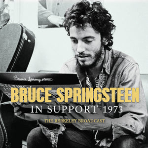 Springsteen Bruce - In Support (Live Broadcast 1973) - uusi CD