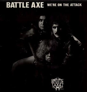 Battle Axe - We're On The Attack - uusi LP