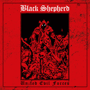 Black Shepherd - United Evil Forces - uusi CD