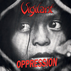 Vigilant - Oppresion - Dramatic Surge - uusi CD