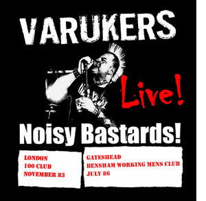 Varukers The - Live Noisy Bastards (Vinyl) - uusi LP