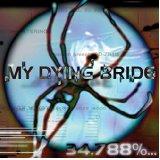 My Dying Bride - 34.788% Complete (2 LP Vinyl) - uusi LP