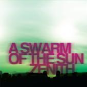 A Swarm of The Sun - Zenith - uusi CD