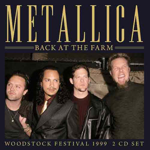 Metallica - Back At The Farm (2 CD Live Broadcast 1999) - uusi CD