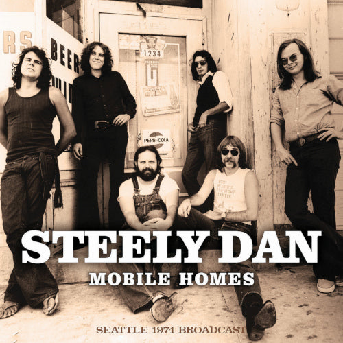 Steely Dan - Mobile Homes (Live Broadcast 1974) - uusi CD