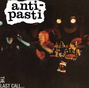 Anti-Pasti - Last Call - uusi CD