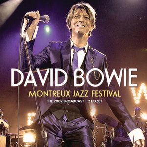 Bowie David - Montreaux Jazz Festival 2 CD (Live Broadcast 2002) - uusi CD