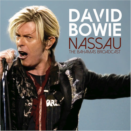 Bowie David - Nassau (Live Broadcast 2003) - uusi CD