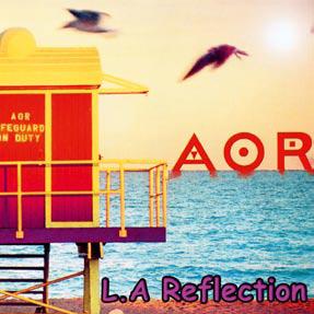 AOR - L.A. Reflection - uusi CD