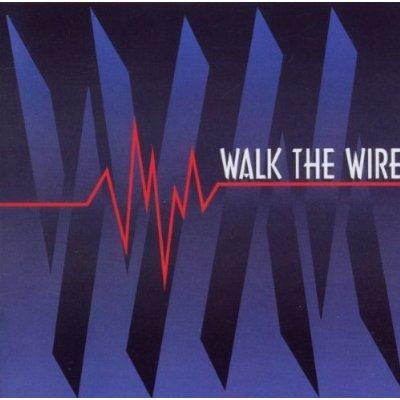 Walk The Wire - Walk The Wire - uusi CD