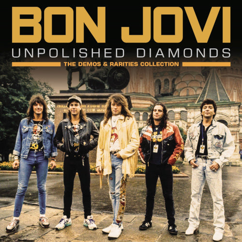 Bon Jovi - Unpolished Diamonds - uusi CD