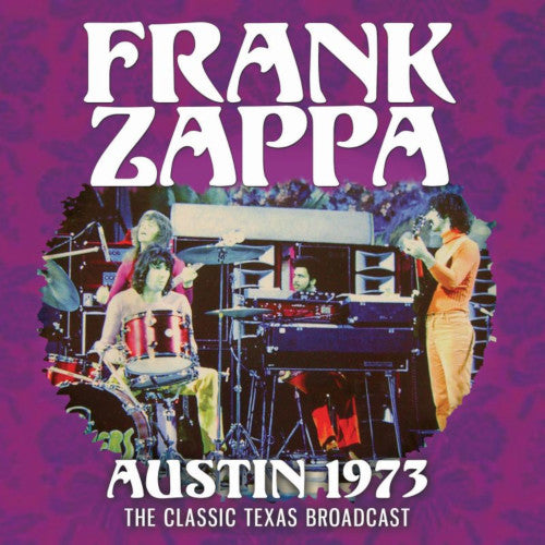 Zappa Frank - Austin 1973 (Live Broadcast 1973) - uusi CD