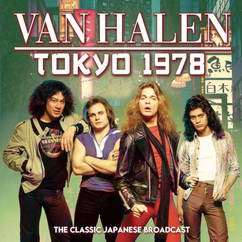 Van Halen - Tokyo 1978 (Live Broadcast) - uusi CD