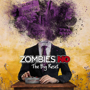 Zombies No - The Big Reset - uusi CD